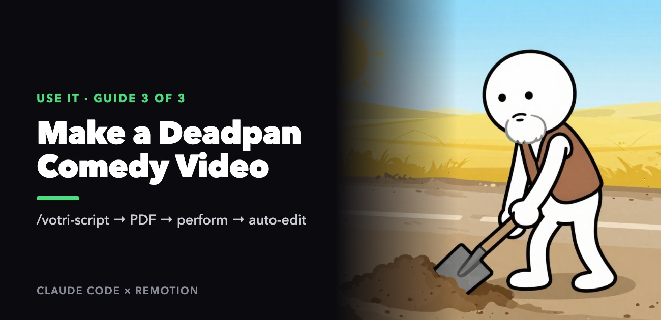 Cover Image for How to Make a Deadpan Comedy Video with Claude Code: /votri-script Step by Step